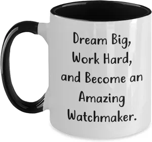 11oz, White/Black Inspirational Watchmaker Gifts - Two Tone Coffee Mug - Dream Big, Work Hard, And Become An Amazing Watchmaker - skeleton penmanship unsuitable Watchmaker Mug - Father's Day Unique Gifts for Watchmakers, 