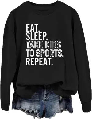 bravely brief Weekend Fall Tops Sport Mama Sweatshirt for Women Eat Sleep Take Kids To Sports Repeat Mama Pullover Casual Moms 