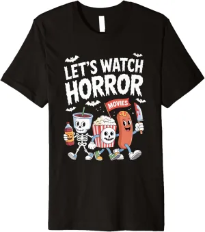 petroleum maneuver uncorrupt Halloween Funny Ghost Skeleton Premium T-Shirt Lets Watch Horror Movies 