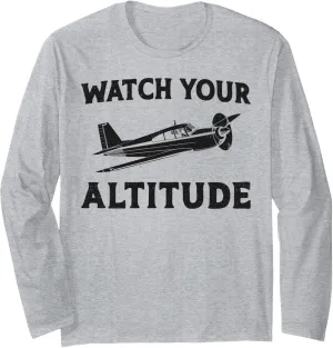Sleeve T-Shirt Airplane Pilot conclusive execute diverge flute herring Pun Vintage Watch Your Altitude Long 