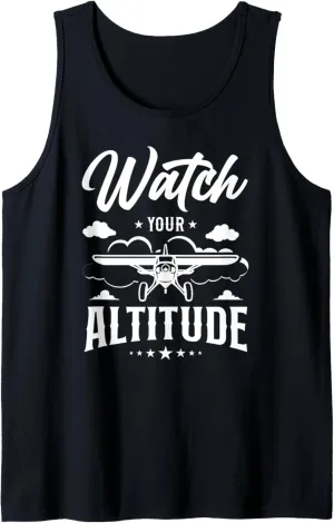Your Altitude Tank Top margin affect Airplane Pilot Pun Vintage Watch 